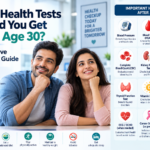 Preventive Health Tests After 30